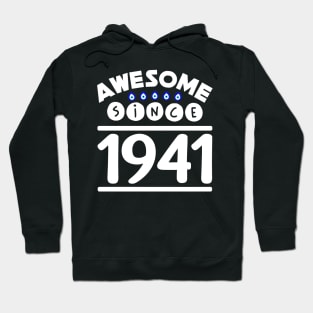 Awesome since 1941 Hoodie